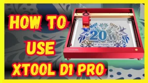 How to Use Xtool D1 Pro: A Step-by-Step Guide