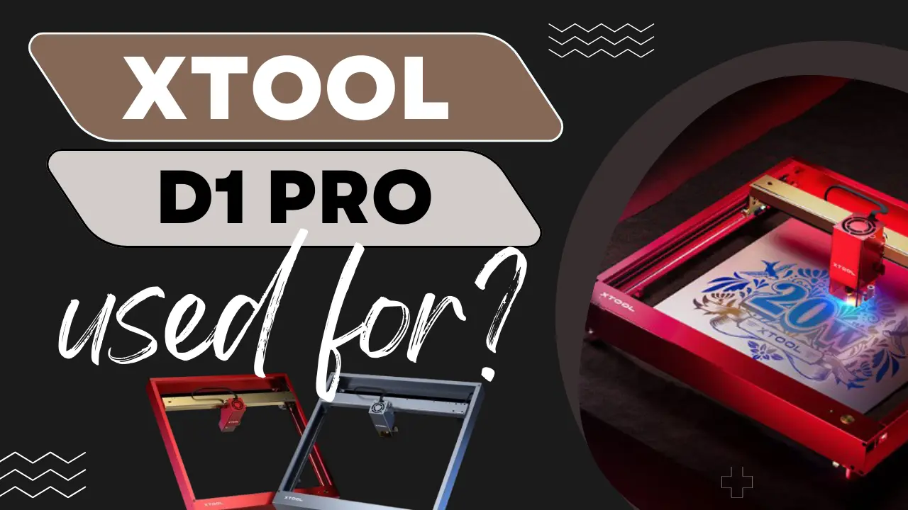 What is the xTool D1 Pro used for?