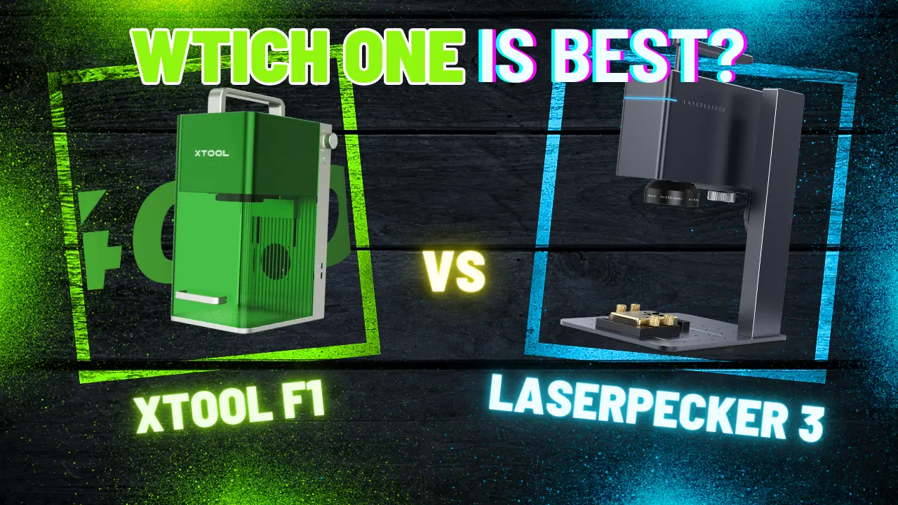 XTOOL F1 vs LaserPecker 3 Review: Which One is Best ?