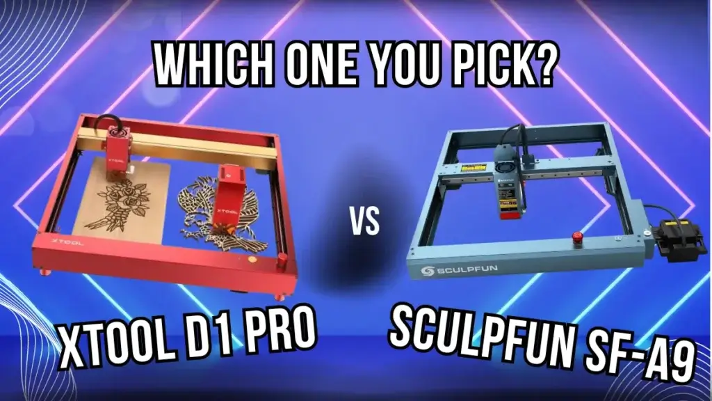 Read more about the article xTool D1 Pro 40W vs Sculpfun SF-A9: Which is Best in 2024?